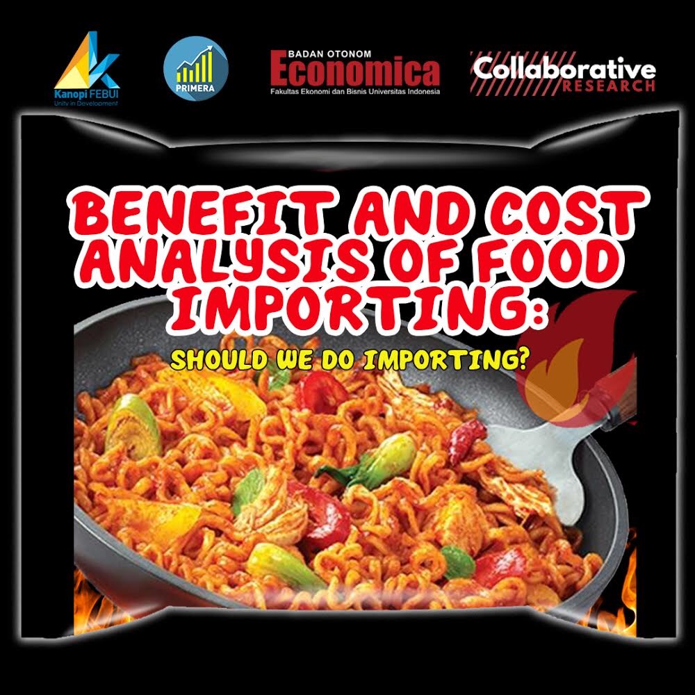 Benefit and Cost Analysis of Food Importing: Should We Do Importing?