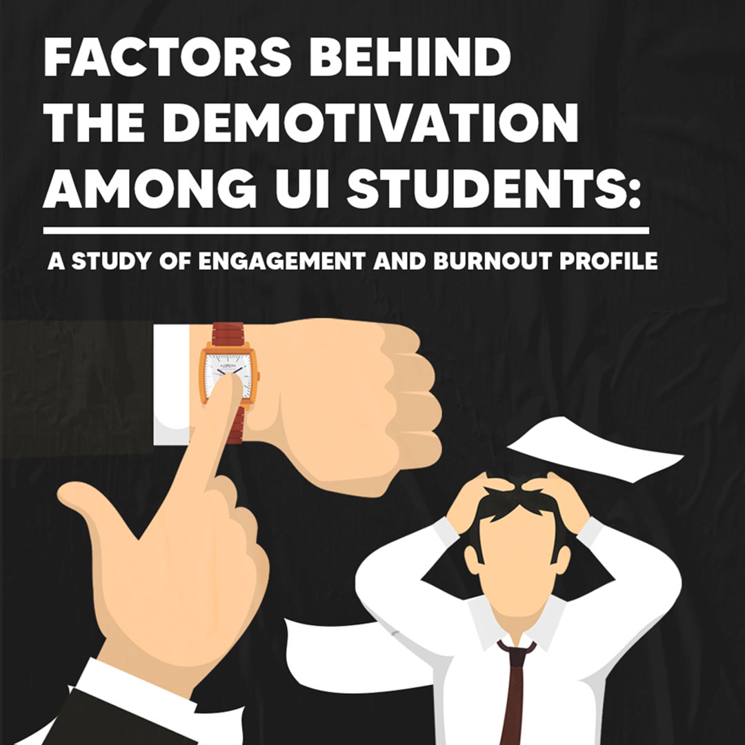 Factors behind the Demotivation among UI Students: A Study Engagement and Burnout Profiles