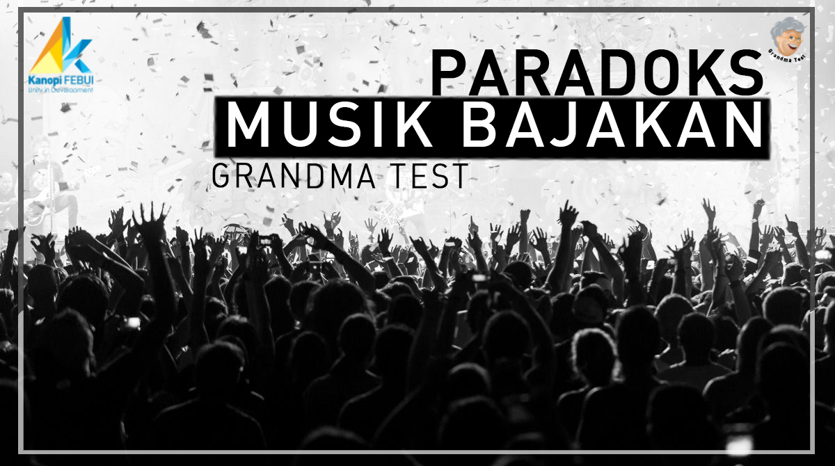 Grandma Test: Paradoks Musik Bajakan