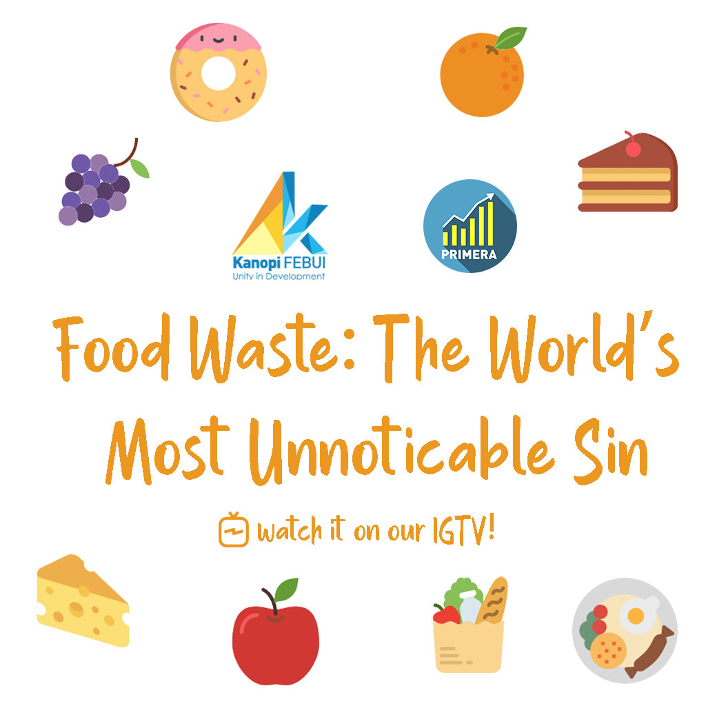 Food Waste: The World’s Most Unnoticable Sins
